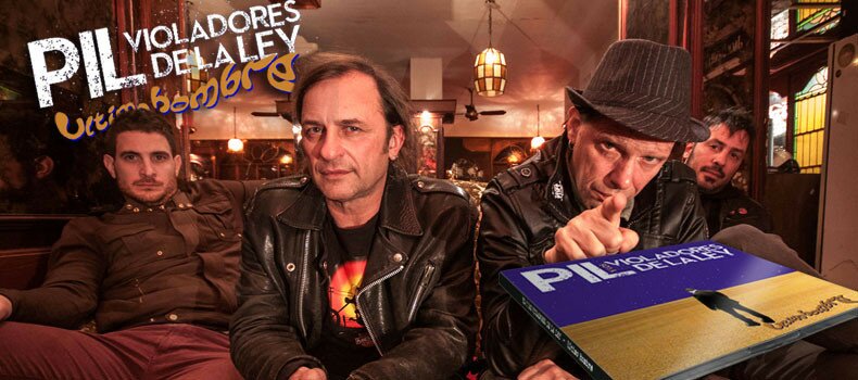 PIL Y LOS VIOLADORES DE LA LEY “ULTIMO HOMBRE” El Album mas esperado!
