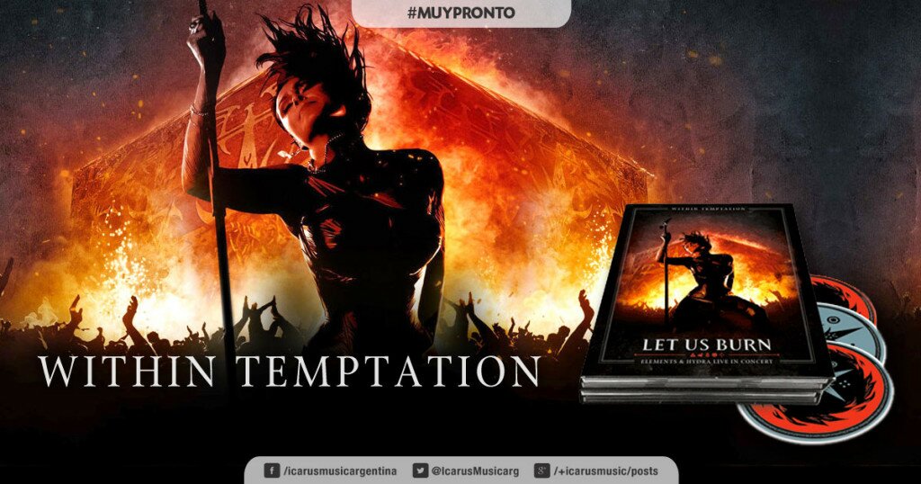 WITHIN TEMPTATION - Let Us Burn #MuyPronto
