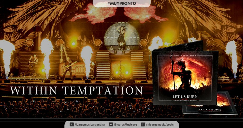 WITHIN TEMPTATION - Let Us Burn #MuyPronto